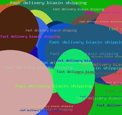 FAST DELIVERY BIAXIN SHIPPING